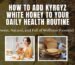 How to Add Kyrgyz White Honey to Your Daily Health Routine